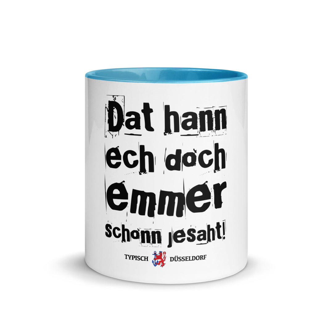 Tasse - Dat hann ech